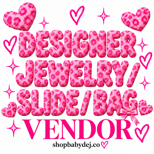 Designer Jewelry/Slides/Bag Vendor
